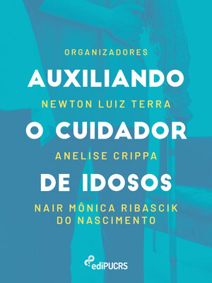 cover image of Auxiliando o cuidador de idosos